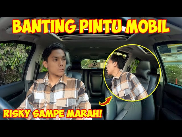 PRANK BANTING PINTU MOBIL | RISKY SAMPEK MARAH class=