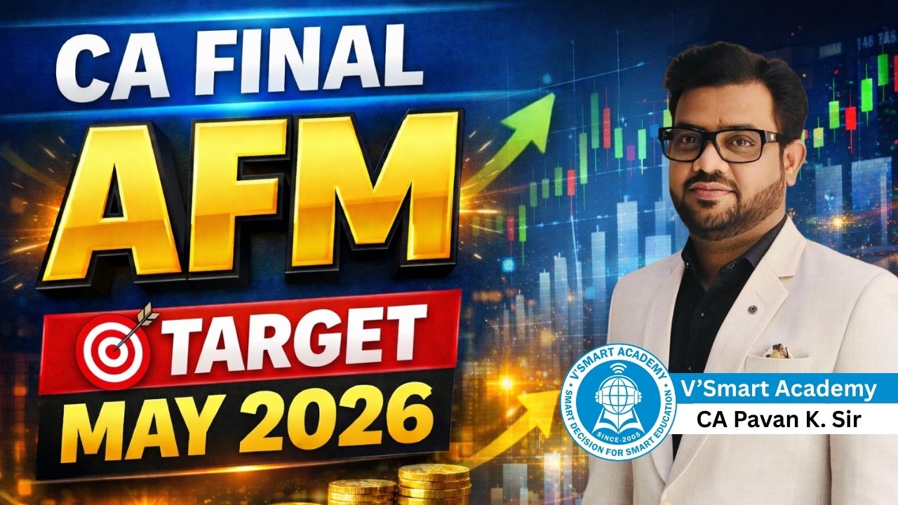 CA FINAL AFM 📊 | TARGET MEATPT MAY 2026 🎯