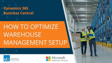 Efficient Warehouse Management w/Microsoft Dynamics 365 Business Central: Scanners & Setup Explained