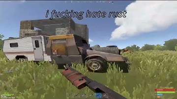 i fucking HATE rust