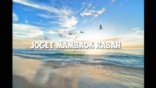 JOGET MINANG TUNGKEK MAMBAOK RABAH TERBARU REMIX