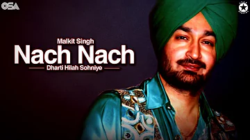Nach Nach Dharti Hilah Sohniye | Malkit Singh | complete official HD video | OSA Worldwide