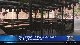 NYC To Make Outdoor Dining Permanent