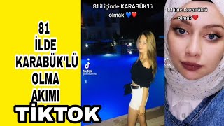 81 İlde Karabüklü Olma Akımı Tiktok