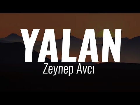 Zeynep Avcı - Yalan ( Sözleri / Lyrics )