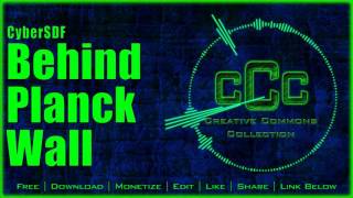 Free Music | Cyber SDF - Behind Planck Wall