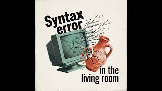 Mohamed Hany - Syntax error in the living room
