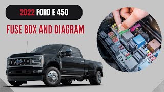 FORD E-450 Fuse Box diagram and location (2020 - 2023) Guide