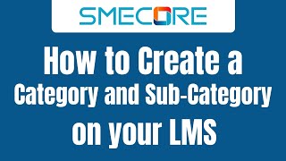 How to Create Category & Sub Category on your LMS
