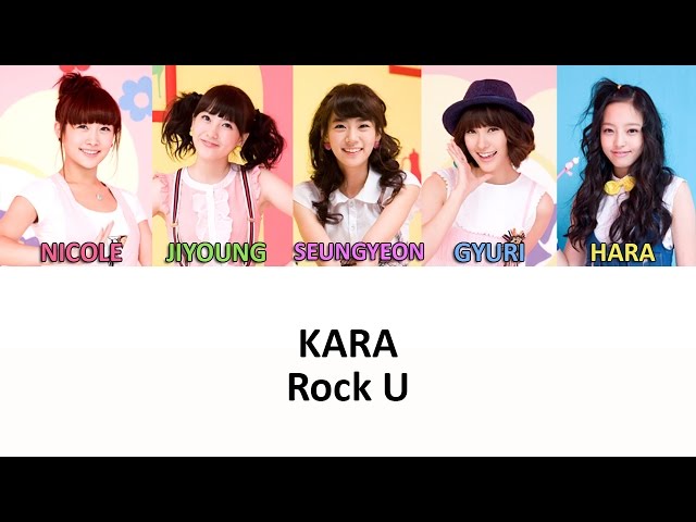KARA - Rock U (Color Coded Han/Rom/Eng Lyrics) class=