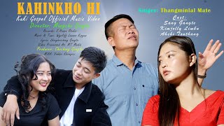 Download Lagu KAHINKHO HI || Kuki Gospel Official Music Video || Video Processed At MT Media MP3