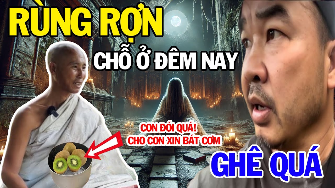 Nơi Ngủ RÙNG RỢN Của Thầy Minh Tuệ Đêm Nay GHÊ QUÁ Anh Báu Sợ NỔI DA GÀ ...