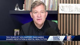 Ten years of ‘Ten percent happier’: Dan Harris talks meditation & mental health
