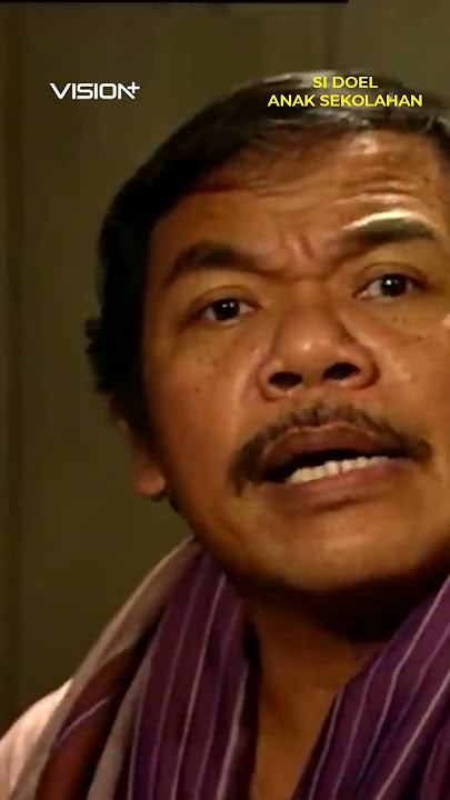 Di hina gimana sih Doel? #SiDoelAnakSekolahan