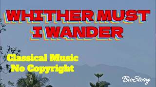 WHITHER MUST I WANDER by Ron Meixsell and Walneta Meixsell W/ Gede Mountain [No Copyright]