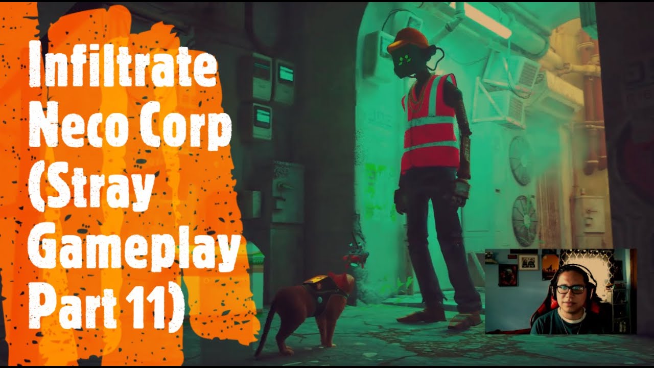 Infiltrate Neco Corp (Stray Gameplay Part 11)