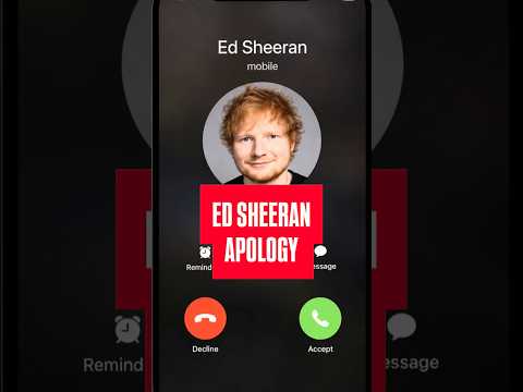 Ed Sheeran Apology