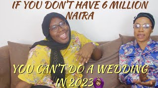 6 Million Naira For 200 Guests 😲🙆🏽‍♀️|2023 Wedding Budget For A Nigerian Wedding