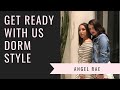 GET READY WITH US!! Dorm room style