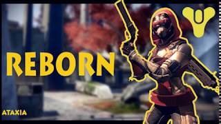 REBORN - A Destiny Teamtage