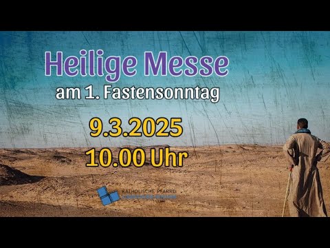 Heilige Messe am 1. Fastensonntag - YouTube