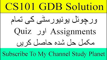 CS101 GDB Complete Solution 2019 | Study Planet