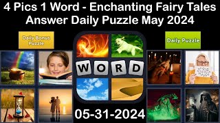 4 Pics 1 Word - Enchanting Fairy Tales - 31 May 2024 - Answer Daily Puzzle + Bonus Puzzle#4pics1word screenshot 3