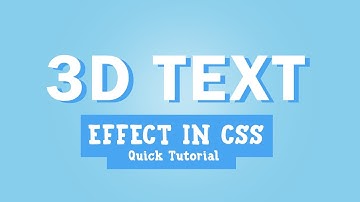 How to Create a CSS 3D Text Effect | Quick Tutorial