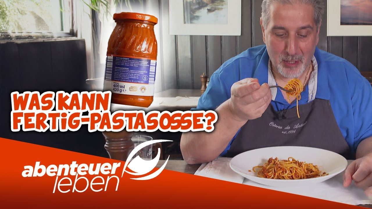 NO-GO Fertigsoße? 🍝 Was können die Pasta-Soßen aus der Dose? | Abenteuer Leben