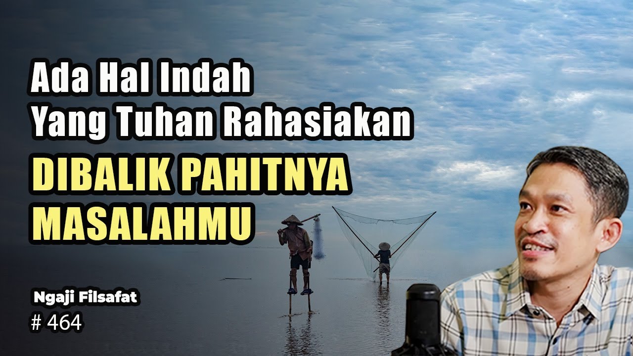 Melihat Secara Luas Kebaikan Tuhan  | Ngaji Filsafat | Dr. Fahruddin Faiz