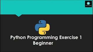Python Exercise - 01 (Beginner)