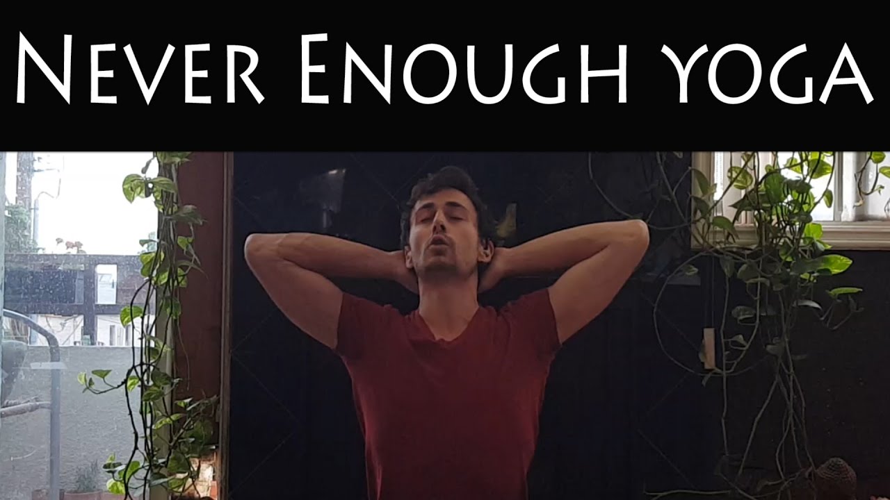 5 Day Yoga 'Retreat' Day - 01 | Never Enough Yoga | Taha Yoga w/ Stephen Beitler