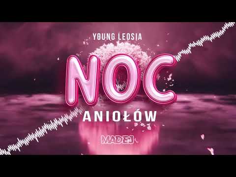 Young Leosia - Noc Aniołów (ANONIM Remix)