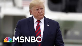 ‘This Is The First Day Of The Rest Of President Donald Trump’s Life’ | Deadline | MSNBC