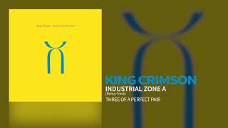 King Crimson - Industrial Zone A [Bonus Track]