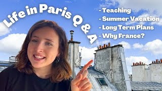 Working and Living in Paris Q&A (Teaching English in France)