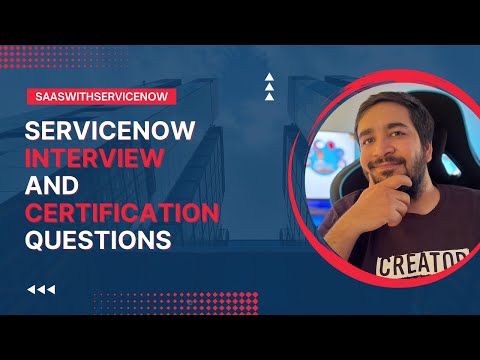 #3 ServiceNow Admin Certification Questions | Interview and Certification Preparation