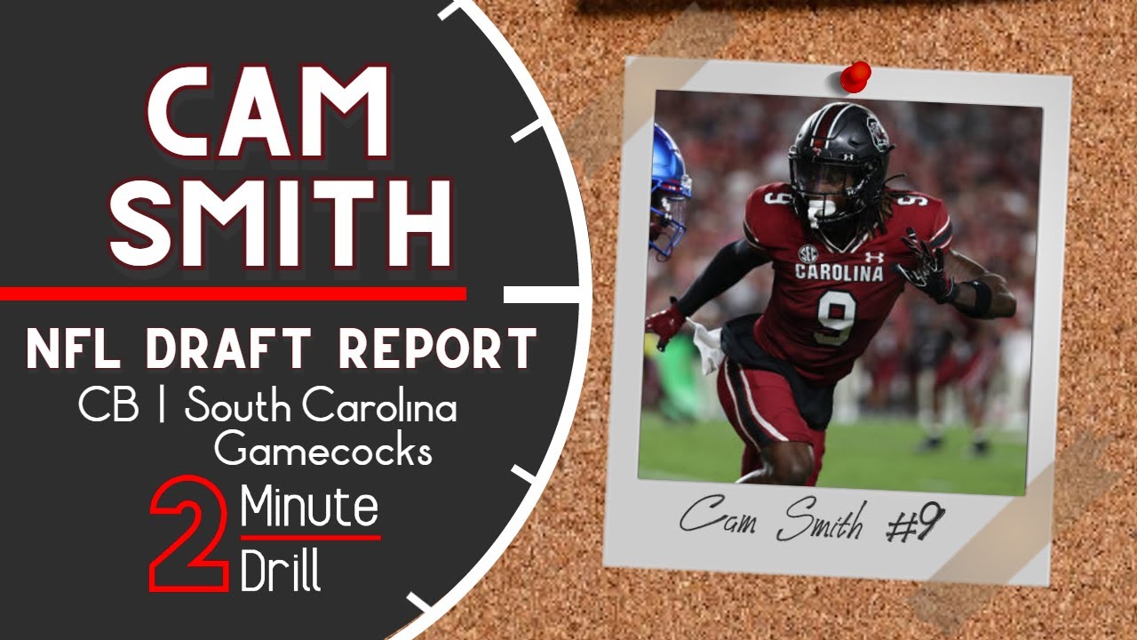 Cam Smith Is HIM 2023 NFL Draft Report & Scouting Profile YouTube