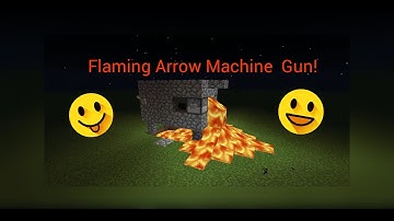 Minecraft PE | How To Make A Flaming Arrows Machine Gun