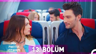 Aşk Mantık İntikam 13. Bölüm