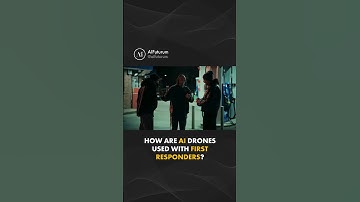 How Are AI Drones Used With First Responders?