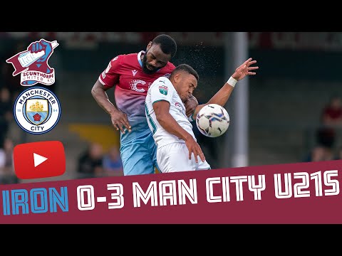 Scunthorpe Manchester City U21 Goals And Highlights