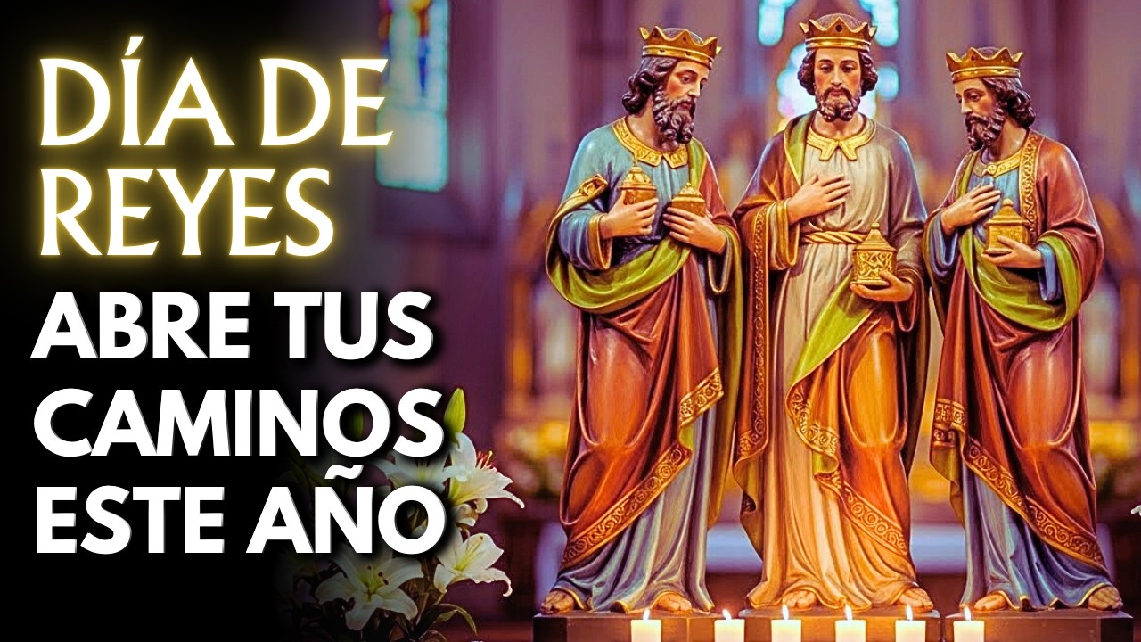 Día de Reyes: Escucha la Oración a los 3 Reyes Magos para que no falte dinero en el año