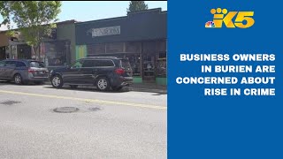 Burien businesses concerned about crime
