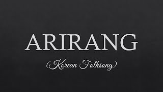 Arirang Lyrics -  Korean Folksong screenshot 1