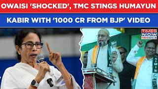 West Bengal: Owaisi Stunned, Humayun Kabir 'Not Ally' As TMC Stings With '1000 Cr From BJP' Video