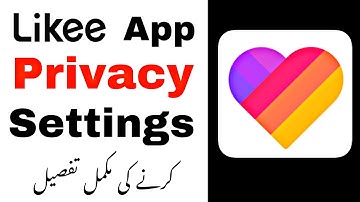 Likee App Privacy Settings Full Tutorial in Urdu || Likee app privacy settings kaise kare?