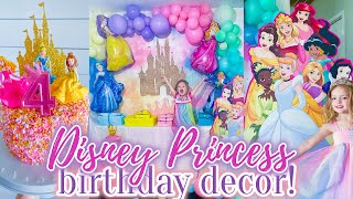 DISNEY PRINCESS BIRTHDAY IDEAS| PRINCESS BIRTHDAY DECORATE WITH ME