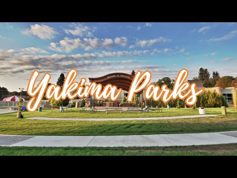 Living in Yakima The Best Parks in Yakima