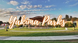 Living in Yakima | The Best Parks in Yakima